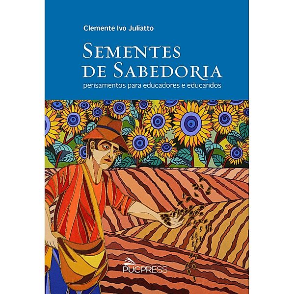 Sementes de sabedoria, Clemente Ivo Juliatto