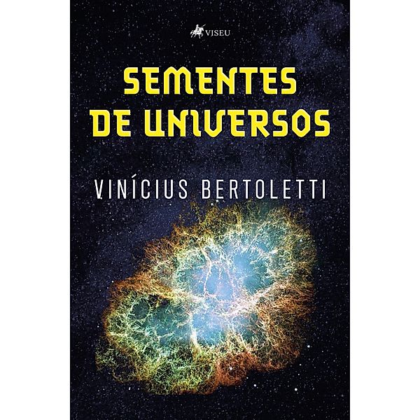Sementes de Universos, Vinícius Bertoletti