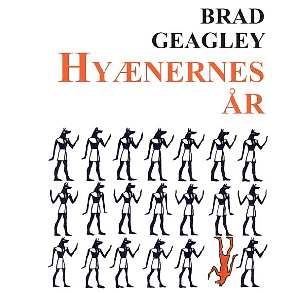 Semerket - 1 - Hyaenernes år, Brad Geagley
