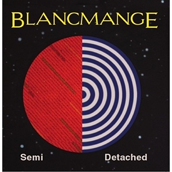 Semi Detached-Deluxe Ltd.2cd Edition, Blancmange