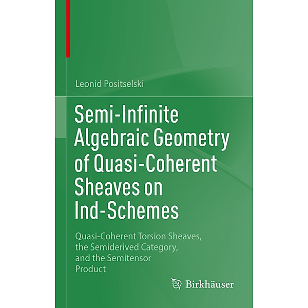 Semi-Infinite Algebraic Geometry of Quasi-Coherent Sheaves on Ind-Schemes, Leonid Positselski