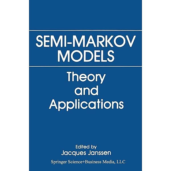 Semi-Markov Models, Jacques Janssen