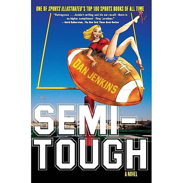 Semi-Tough, Dan Jenkins