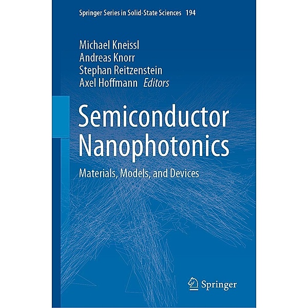 Semiconductor Nanophotonics / Springer Series in Solid-State Sciences Bd.194