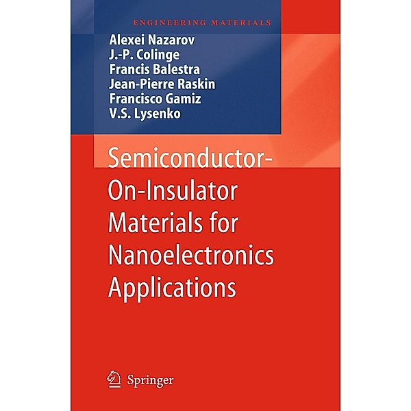 Semiconductor-On-Insulator Materials for Nanoelectronics Applications / Engineering Materials