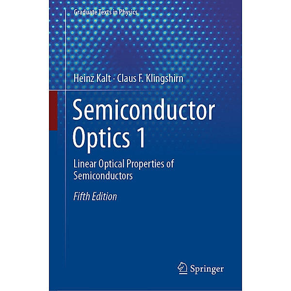 Semiconductor Optics 1, Heinz Kalt, Claus F. Klingshirn