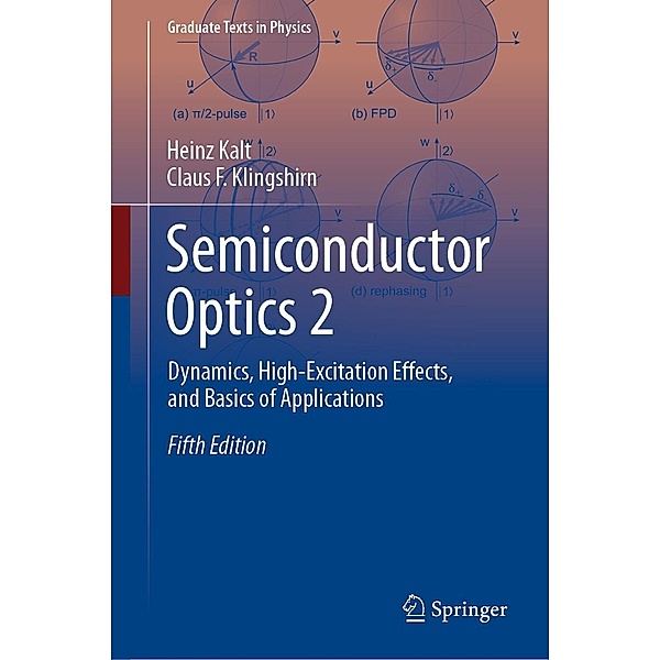 Semiconductor Optics 2 / Graduate Texts in Physics, Heinz Kalt, Claus F. Klingshirn
