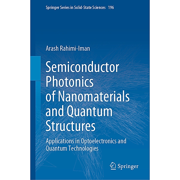 Semiconductor Photonics of Nanomaterials and Quantum Structures, Arash Rahimi-Iman