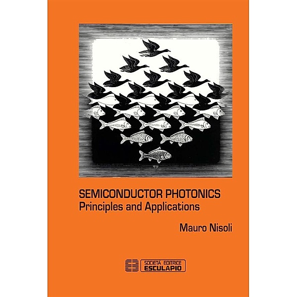 Semiconductor photonics. Principles and Applications, Mauro Nisoli