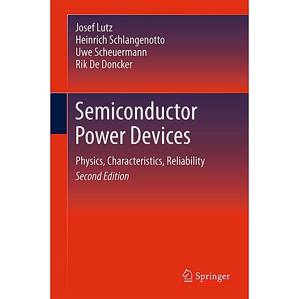 Semiconductor Power Devices, Josef Lutz, Heinrich Schlangenotto, Uwe Scheuermann