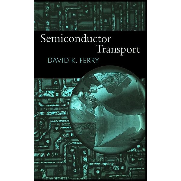 Semiconductor Transport, David Ferry