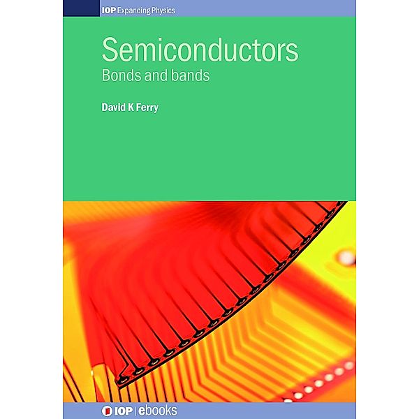 Semiconductors, David K Ferry