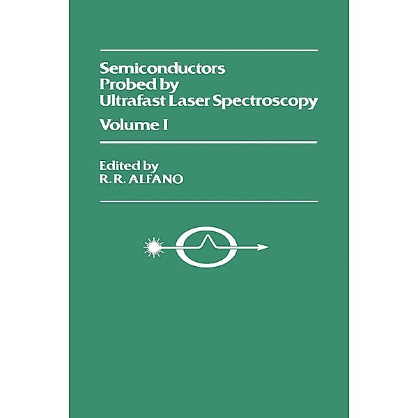 Semiconductors Probed by Ultrafast Laser Spectroscopy Pt I