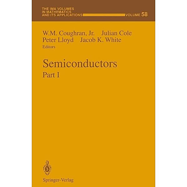 Semiconductors / The IMA Volumes in Mathematics and its Applications Bd.58