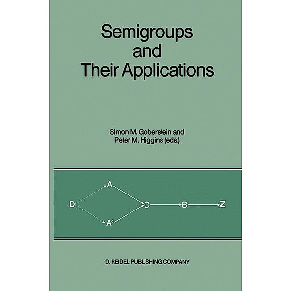 Semigroups and Their Applications
