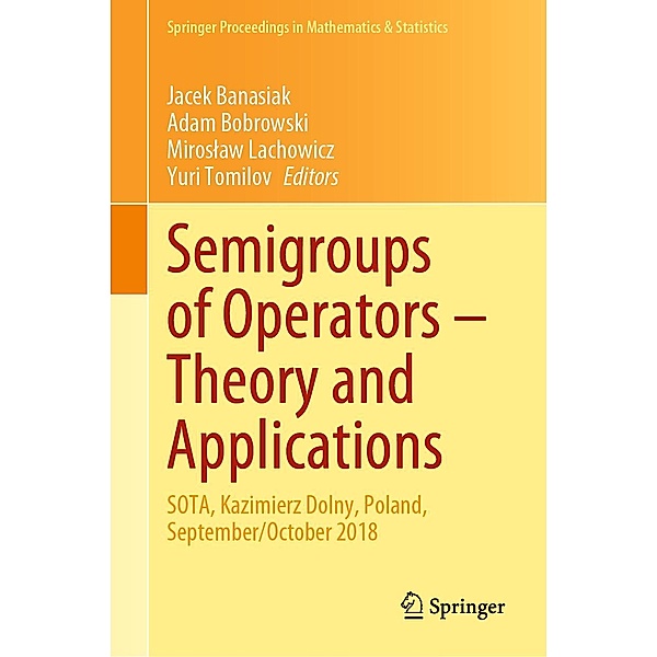 Semigroups of Operators - Theory and Applications / Springer Proceedings in Mathematics & Statistics Bd.325