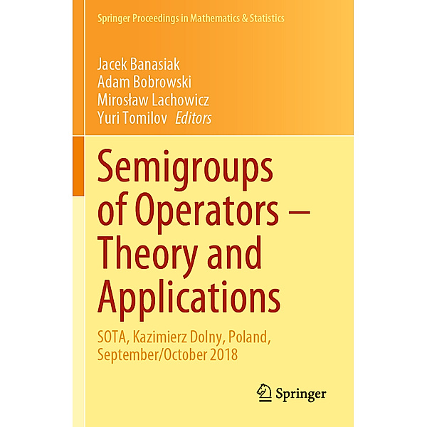 Semigroups of Operators - Theory and Applications