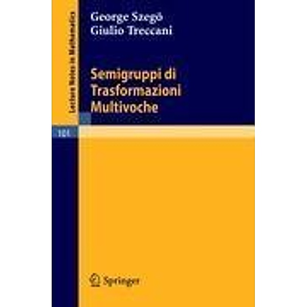 Semigruppi di Trasformazioni Multivoche, Giulio Treccani, George Szegö