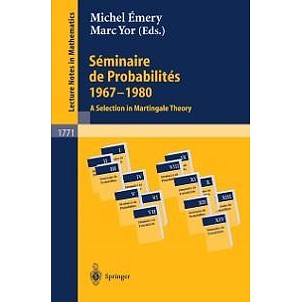 Séminaire de Probabilités 1967-1980 / Lecture Notes in Mathematics Bd.1771