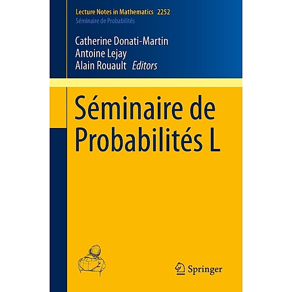 Séminaire de Probabilités L / Lecture Notes in Mathematics Bd.2252