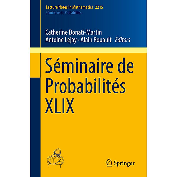 Séminaire de Probabilités XLIX