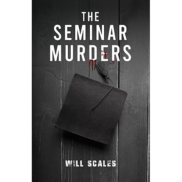 Seminar Murders, Will Scales
