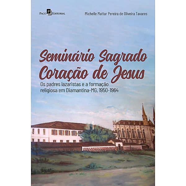 Seminário Sagrado Coração de Jesus, Michelle Mattar Pereira de Oliveira Tavares