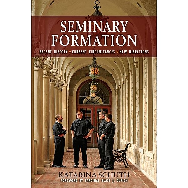 Seminary Formation, Katarina Schuth