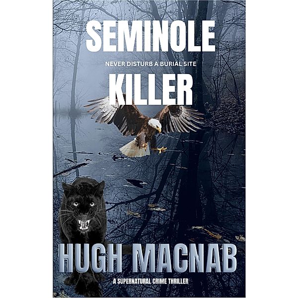 Seminole Killer, Hugh Macnab