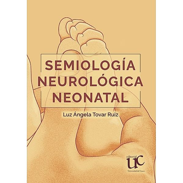 Semiología neurológica neonatal, Luz Ángela Tovar Ruiz