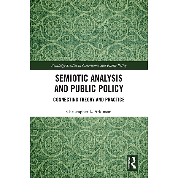Semiotic Analysis and Public Policy, Christopher L. Atkinson
