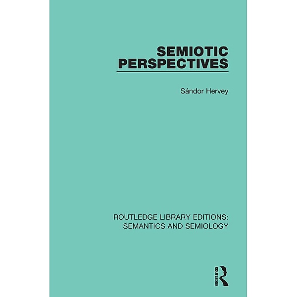 Semiotic Perspectives, Sándor Hervey