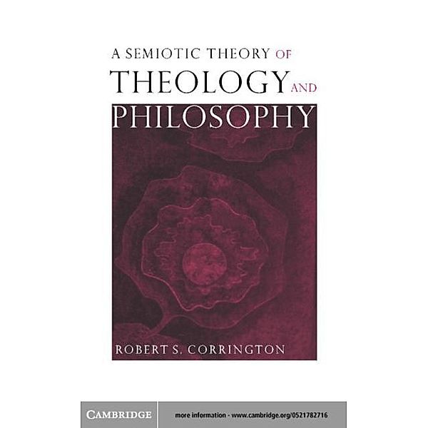 Semiotic Theory of Theology and Philosophy, Robert S. Corrington