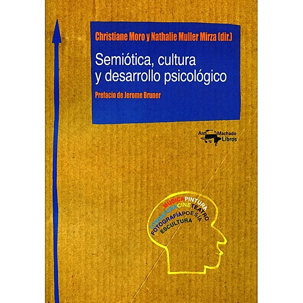Semiótica, cultura y desarrollo psicológico / Nuevo Aprendizaje Bd.11