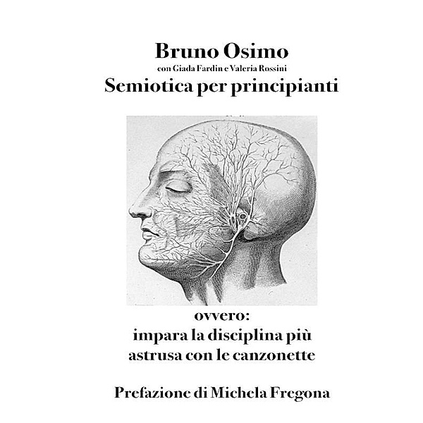 Semiotica per principianti / Translation Studies Bd.24, Bruno Osimo, Michela Fregona