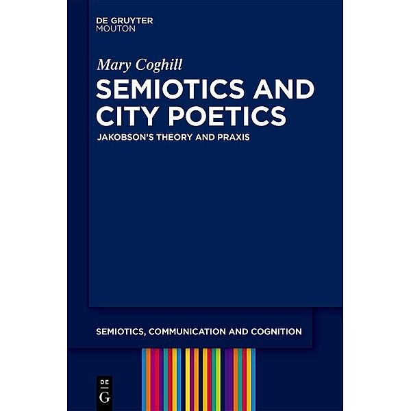 Semiotics and City Poetics, Mary Coghill