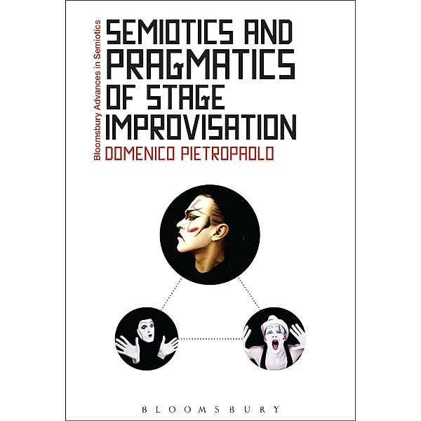 Semiotics and Pragmatics of Stage Improvisation, Domenico Pietropaolo