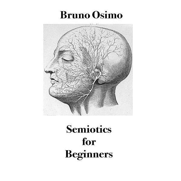 Semiotics for Beginners, Bruno Osimo