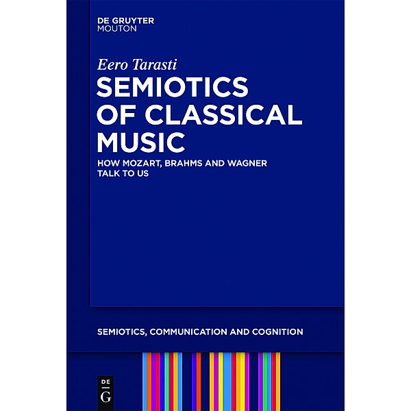 Semiotics of Classical Music, Eero Tarasti