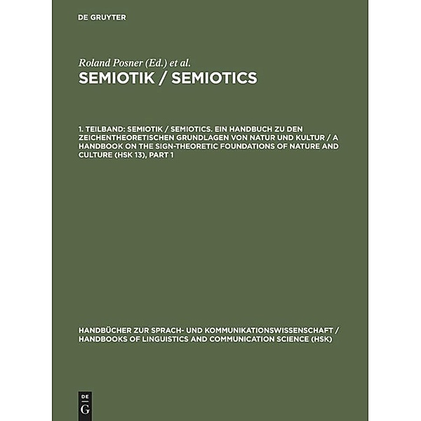 Semiotik / Semiotics. 1. Teilband.1. Teilbd.