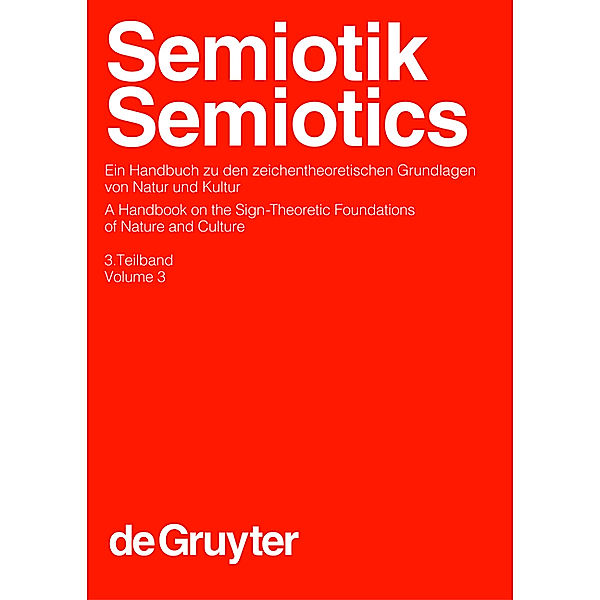 Semiotik / Semiotics: 3. Teilband Semiotik 3.Teilband