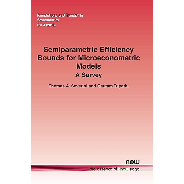 Semiparametric Efficiency Bounds for Microeconometric Models, Thomas A. Severini, Gautam Tripathi