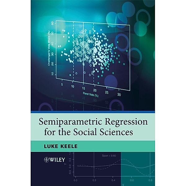 Semiparametric Regression for the Social Sciences, Luke John Keele