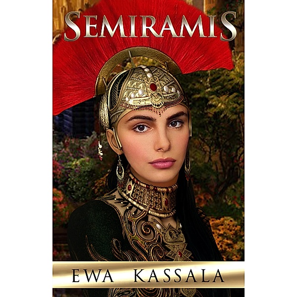 Semiramis, Ewa Kassala
