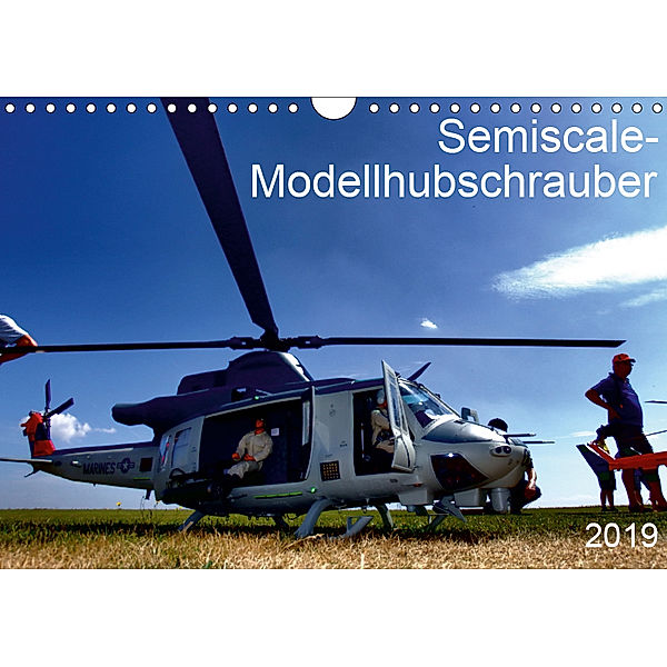 Semiscale-Modellhubschrauber (Wandkalender 2019 DIN A4 quer), Michael Melchert