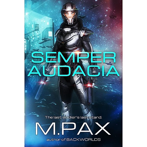 Semper Audacia, M. Pax