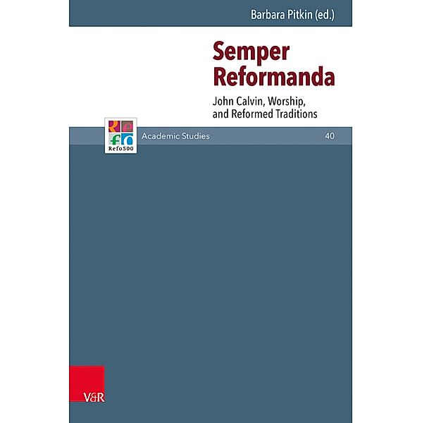 Semper Reformanda / Refo500 Academic Studies (R5AS)