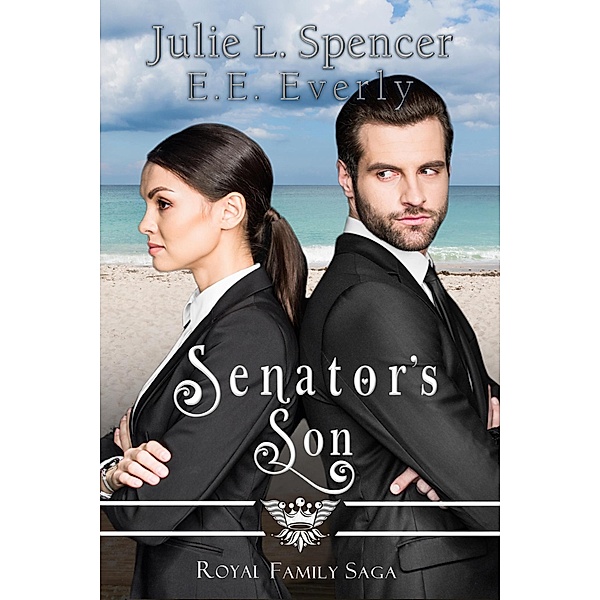 Senator's Son (Royal Family Saga, #6) / Royal Family Saga, Julie L. Spencer