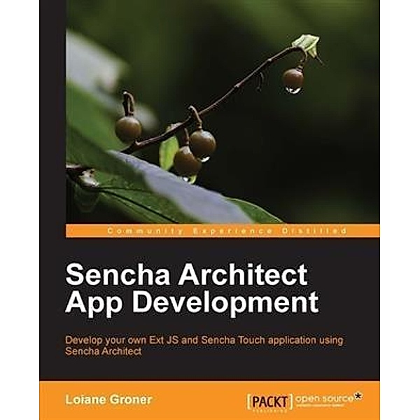 Sencha Architect App Development, Loiane Groner