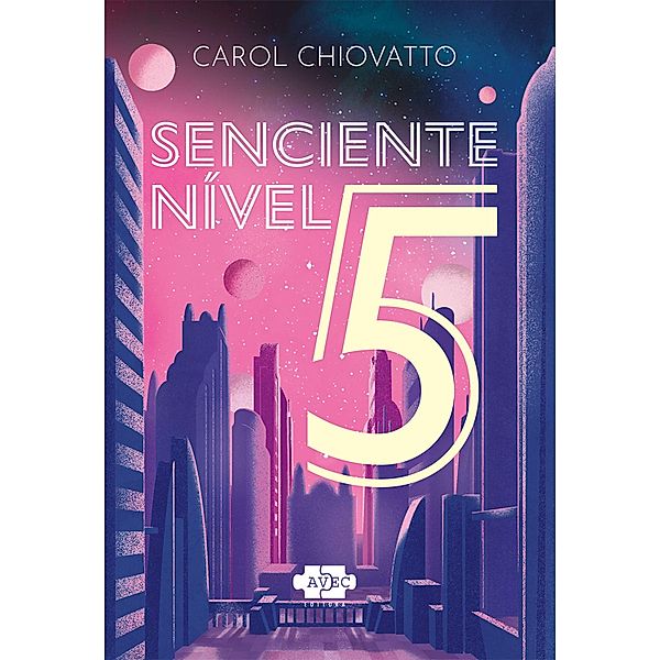 Senciente nível 5, Carol Chiovatto